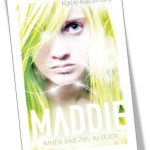 Maddie - Immer das Ziel im Blick