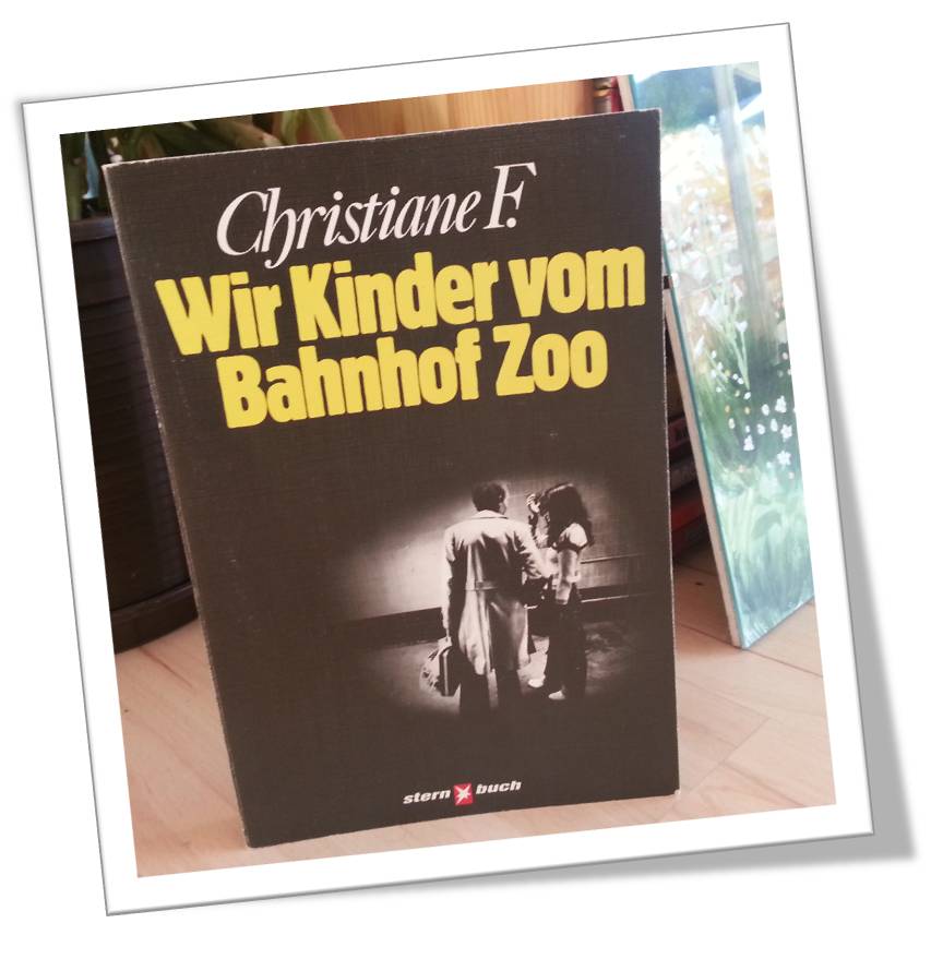 Dieses Buch bleibt im Regal: Wir Kinder vom Bahnhof Zoo