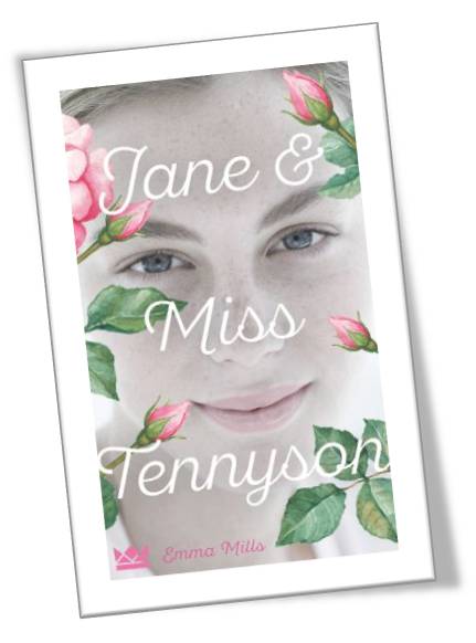Jane & Miss Tennyson