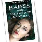 Hades und das zwölfte Mädchen