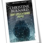 Christine Bernhard - Der unsichtbare Feind
