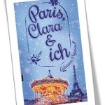 Paris, Clara & Ich