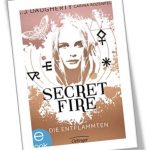 Secret Fire - Die Entflammten