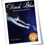 Dark Blue. Das Leuchten der Tiefe