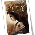 Mystic City - Tage des Verrats