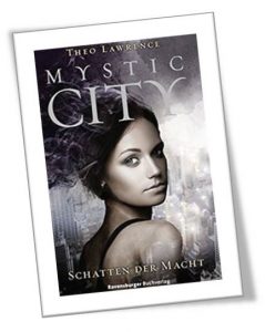 Mystic City - Schatten der Macht