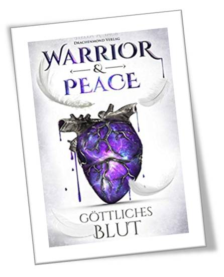 Warrior & Peace - Göttliches Blut