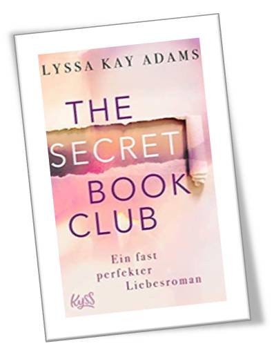 • The Secret Book Club. Ein fast perfekter Liebesroman